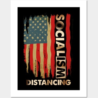 Practice Socialism Distancing Anti Socialism US Flag Funny Posters and Art